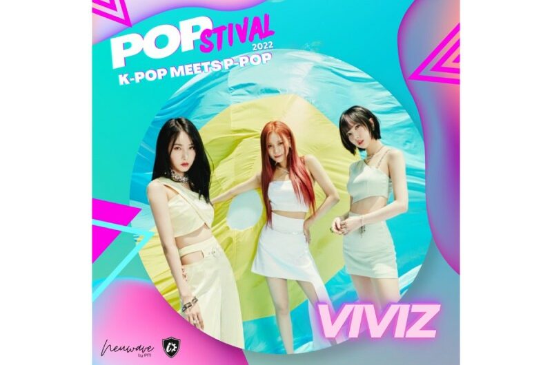 VIVIZ declared as the third K-pop act in Manila’s Popstival on October 2022