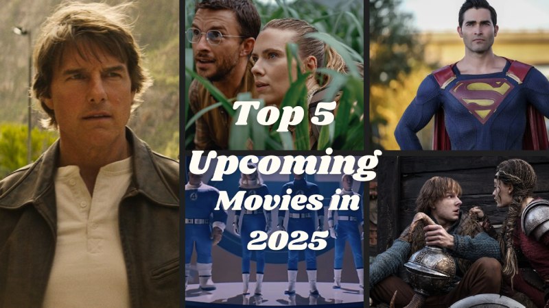 Upcoming Blockbuster Movies
